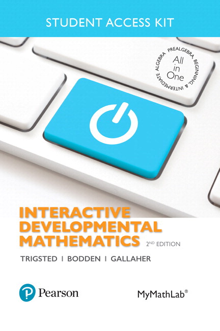 Interactive Developmental Mathematics: Prealgebra, Beginning and Intermediate Algebra, 2nd Edition