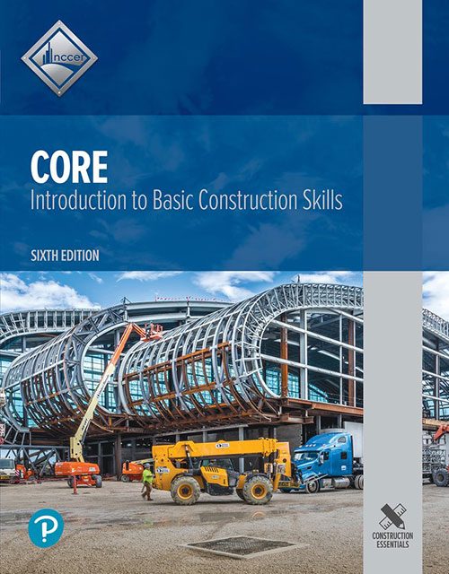 Core: Introduction to Basic Construction Skills, 6/e cover
